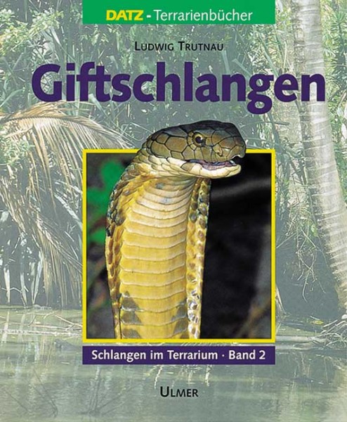 Giftschlangen - Schlangen Band 2