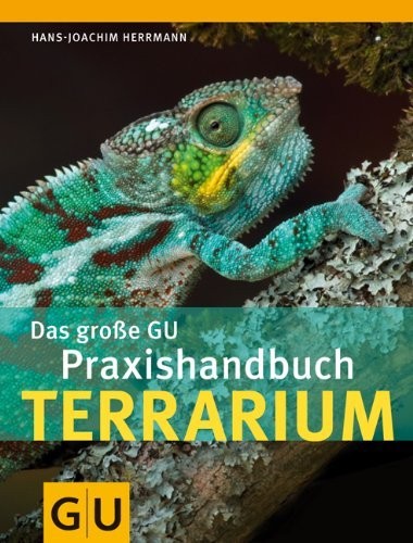 Das große GU Praxishandbuch Terrarium