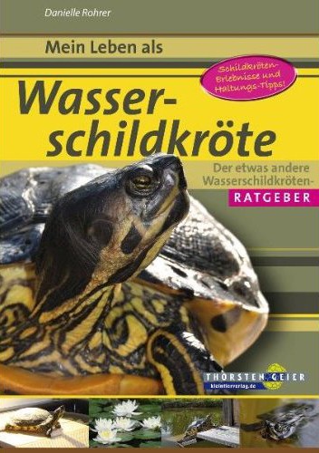 Mein Leben als Wasserschildkröte