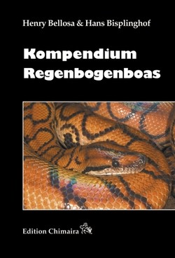 Regenbogenboas - Das Kompendium