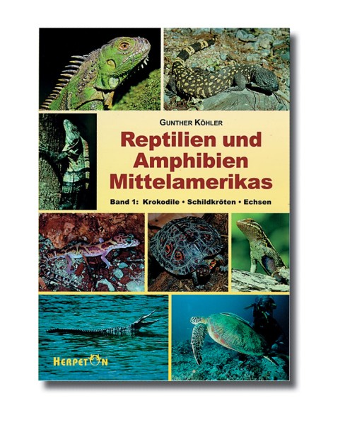 Reptilien und Amphibien Mittelamerikas 1